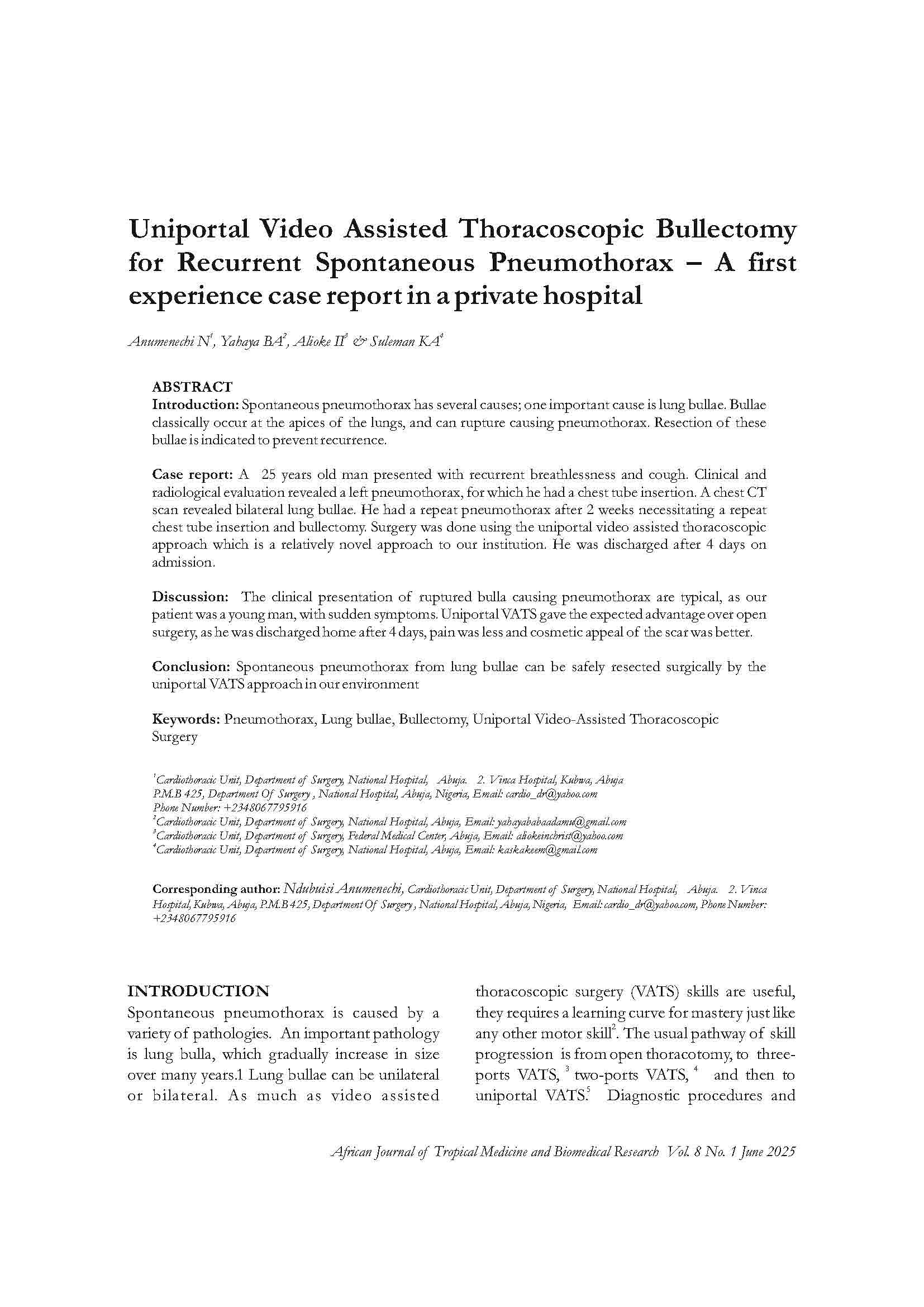 Uniportal Video-Assisted Thoracoscopic Bullectomy for Recurrent Spontaneous Pneumothorax: A First Experience Case Report in a Private Hospital